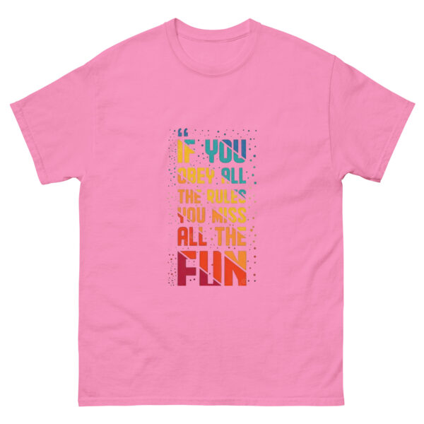 Bend the Rules,Find the Fun classic Tee - Image 9