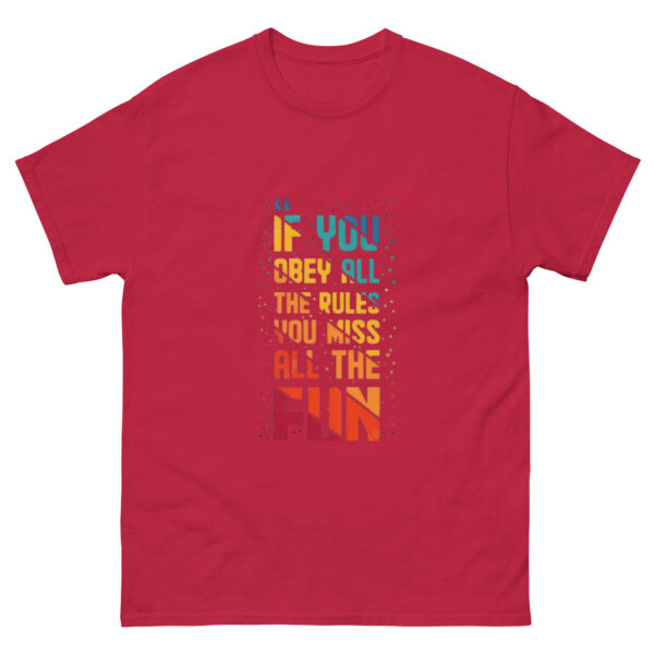 Bend the Rules,Find the Fun classic Tee - Image 6