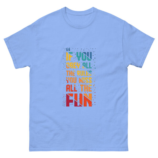 Bend the Rules,Find the Fun classic Tee - Image 10