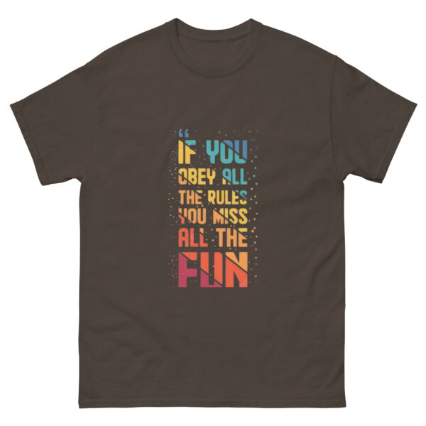Bend the Rules,Find the Fun classic Tee - Image 5