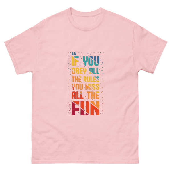 Bend the Rules,Find the Fun classic Tee - Image 14