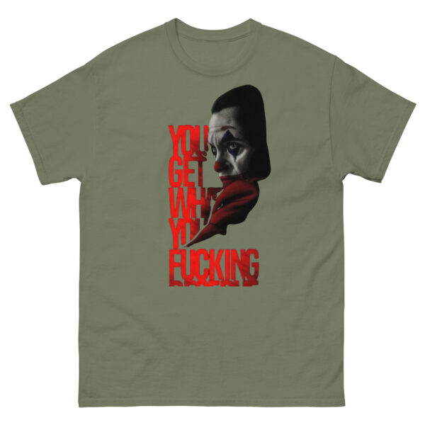 Clown Rang - You Get What You Deserve  Tee - Image 9